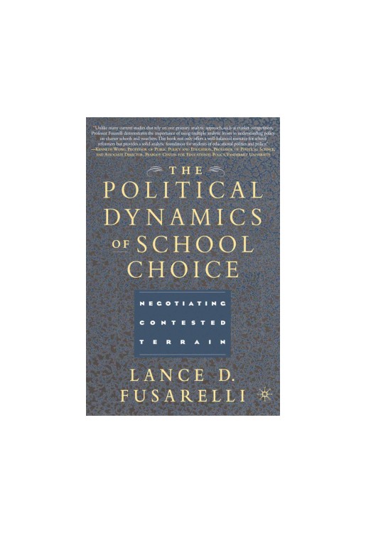 Political Dinamics of School Choice
