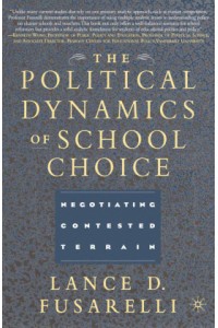 Political Dinamics of School Choice