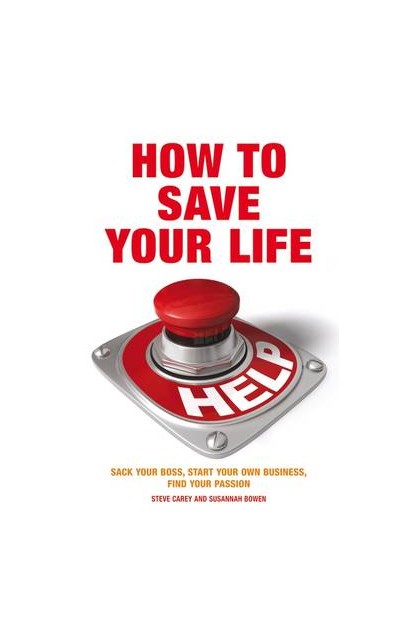 How to Save Your Life