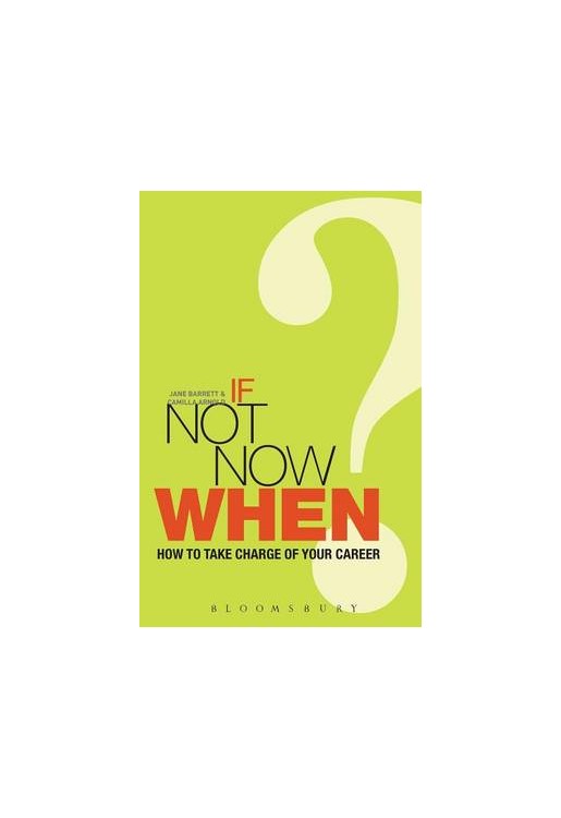If Not Now, When