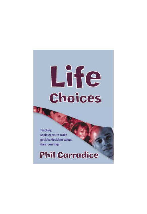 Life Choices