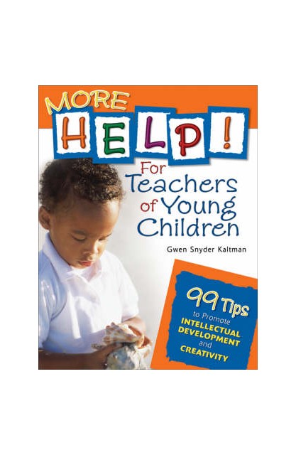 More Help! for Teachers of...
