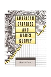 American Salaries and Wages Survey 10e