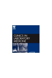 Renal Tumors An Issue of Clinics in Laboratory Medicine