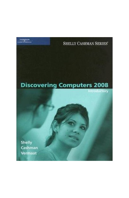 Discovering Computers 2008...