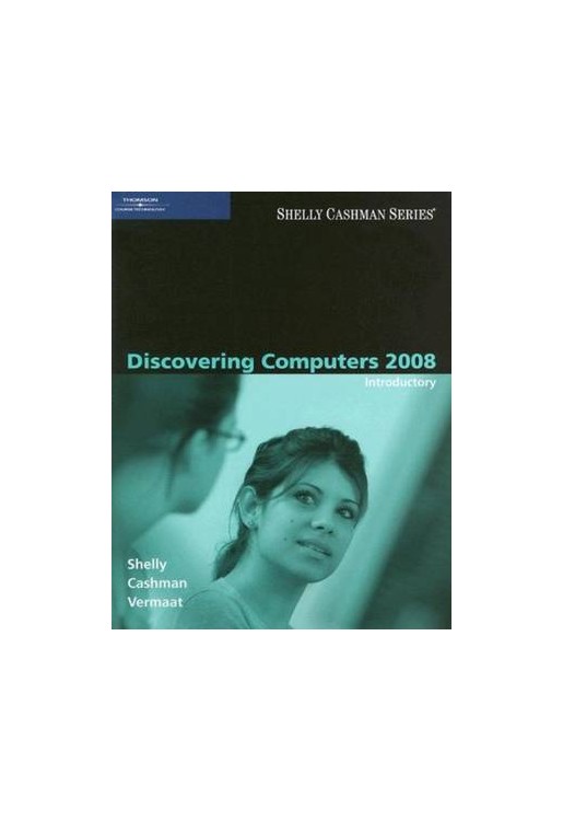 Discovering Computers 2008 Introductory