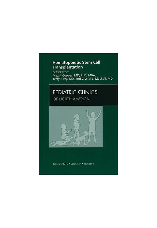 Pediatric Clinics of North America Hematopoietic Stem Cell Transplantation
