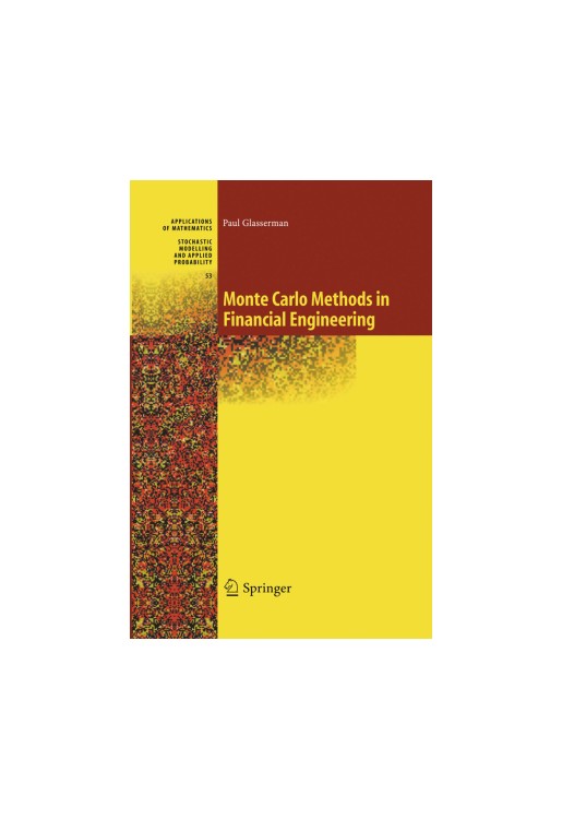 Monte Carlo Methods in Financial Engineering