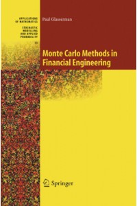 Monte Carlo Methods in Financial Engineering