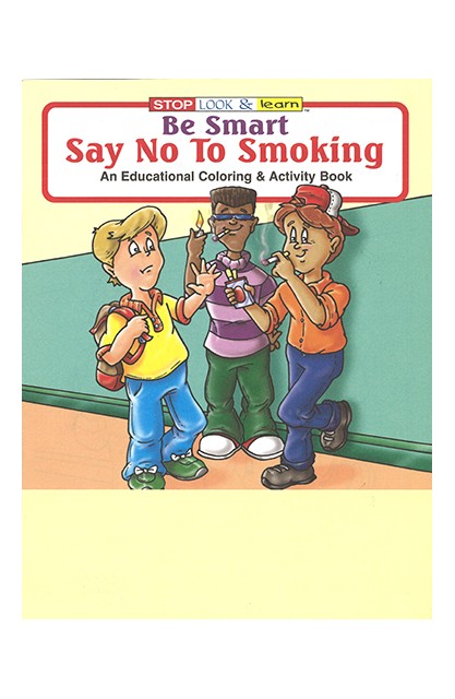 Be Smart Say No To Smoking