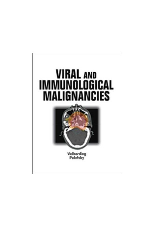 Viral & Immunological Malignancies