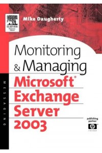 Monitoring & Managing Microsoft Exchange Server 2003