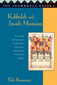 Shambhala Guide to Kabbalah & Jewish Mysticism