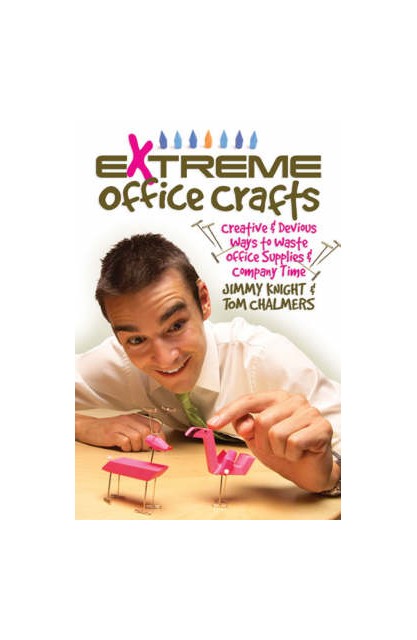 Extreme Office Crafts