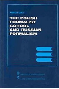 Polish Formalist School & Russian Formalism