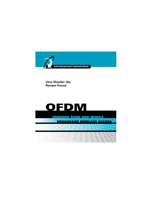 OFDM Towards Fixed and Mobile Broadband Wireless Access