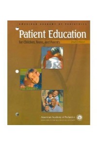 Patient Education for Children Teens & Their Parents