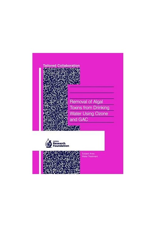 Removal of Algal Toxins from Drinking Water Using Ozone and Gac