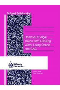 Removal of Algal Toxins from Drinking Water Using Ozone and Gac