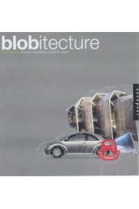 Blobitecture Waveform Architecture & Digital Design