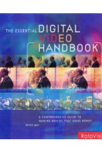 Essential Digital Video Handbook