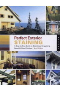 Perfect Exterior Staining