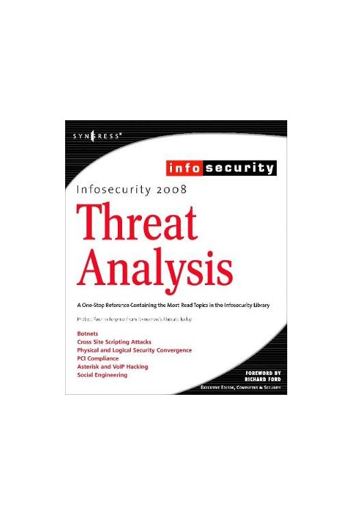InfoSecurity 2008 Threat Analysis