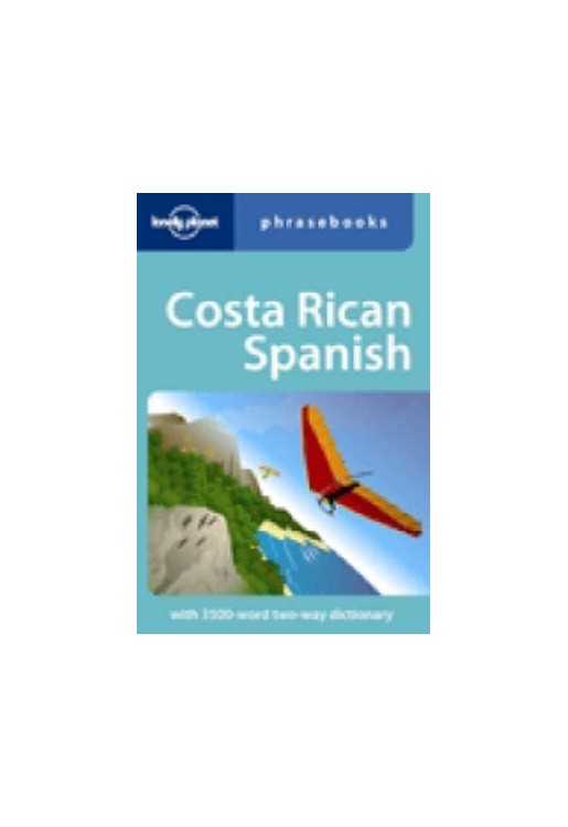 Costa Rican Spanish Phrasebook 2e