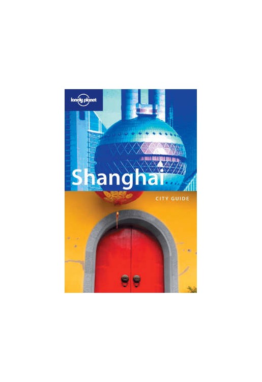 Shanghai City Guide 2e
