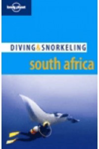 Diving & Snorkeling South Africa 1e