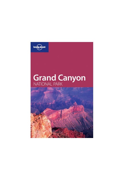 Grand Canyon National Park guide 1e