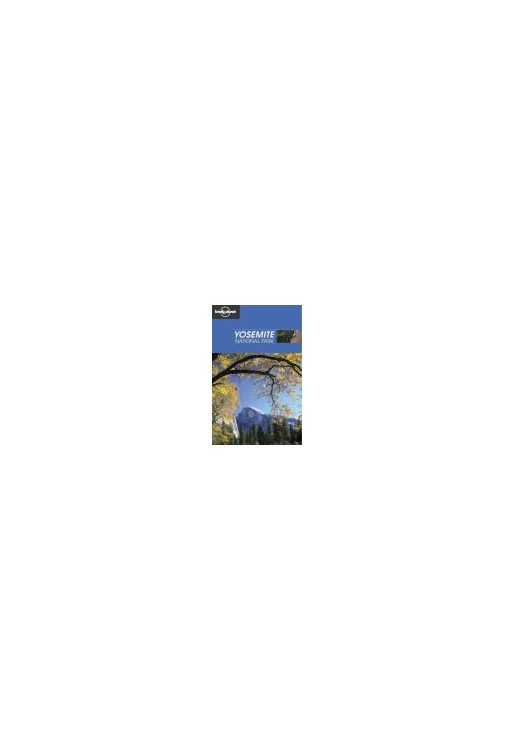 Yosemite National Park guide 1e
