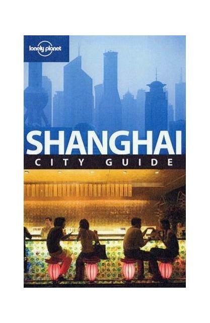 Shanghai City Guide 4e