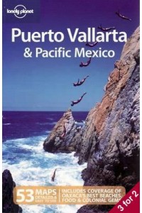 Puerto Vallarta and Pacific Mexico 3e