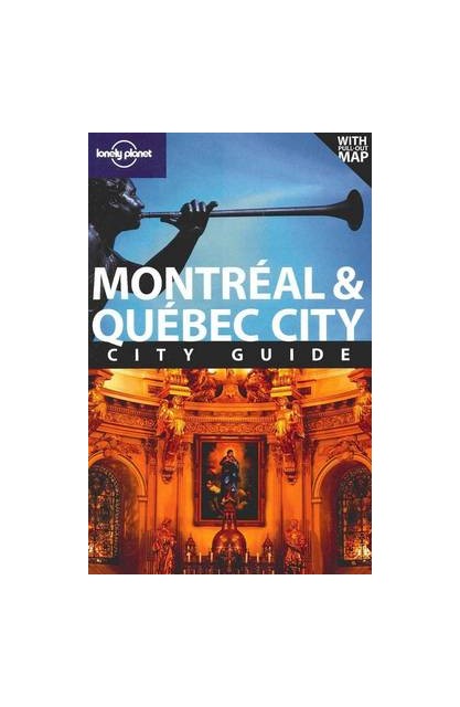 Montreal & Quebec City...