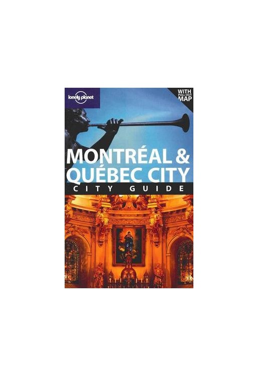 Montreal & Quebec City Guide 2e