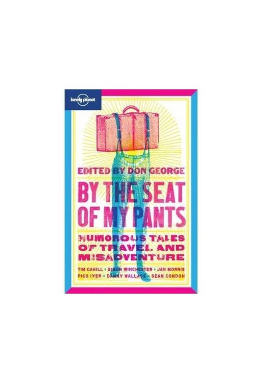 By the Seat of My Pants 2e