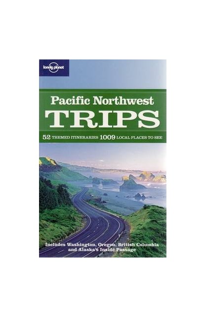 Pacific Northwest Trips