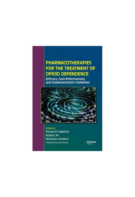 Pharmacotherapies for Opioid Dependence