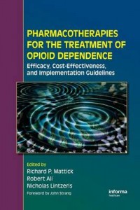 Pharmacotherapies for Opioid Dependence