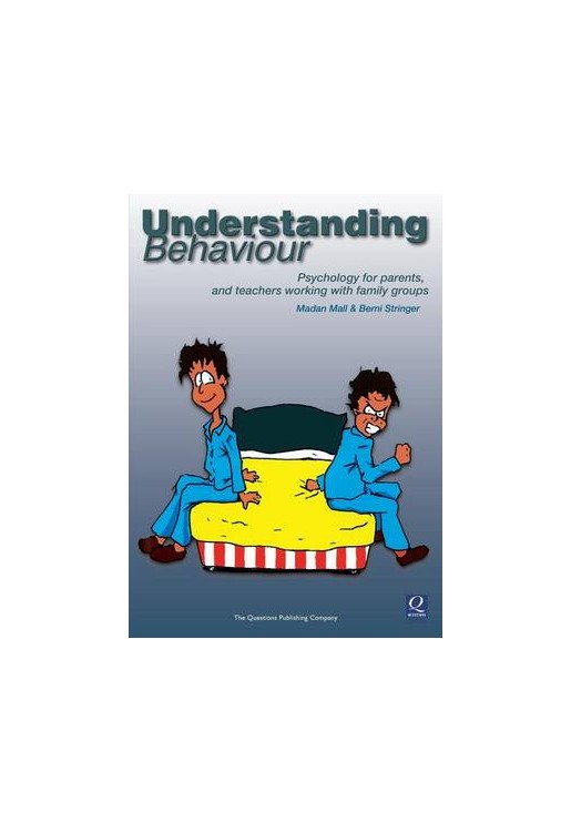 Understanding Behaviour Psychology for Parents, & Teachers
