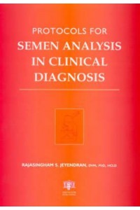 Protocols for Semen Analysis in Clinical Diagnosis