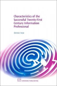Characteristics of the Successful 21st Century Information