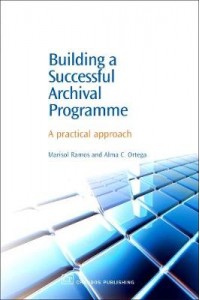 Building a Successful Archival Programme A Practical