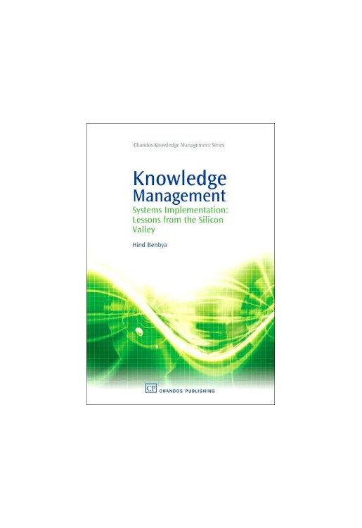 Knowledge Management Systems Implementation Lessons from th