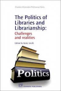 Politics of Libraries and Librarianship