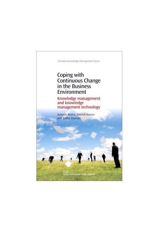 Coping with Continuous Change in the Business Environment