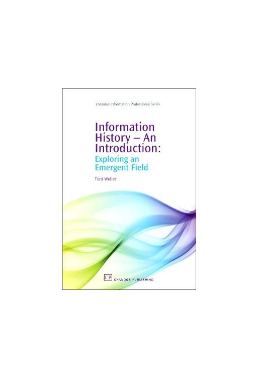 Information History an Introduction