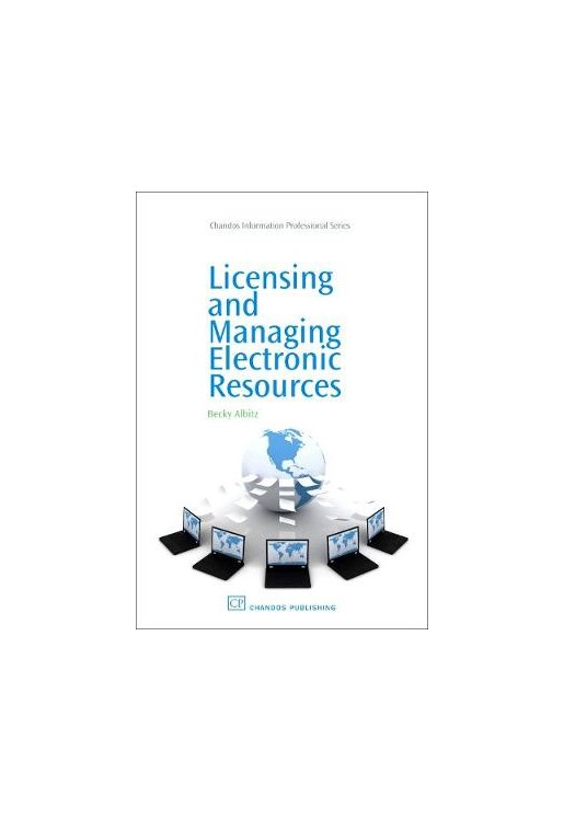 Licensing and Managing Electronic Resources