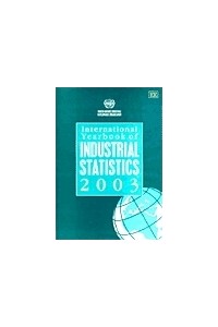 International Yearbook of Industrial Statistics 2003